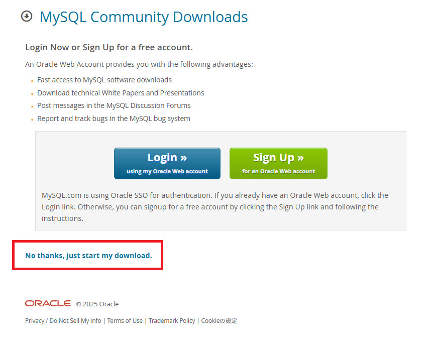 画面下部にある**「No thanks, just start my download.」**というリンクをクリックすると、ダウンロードが開始されます。